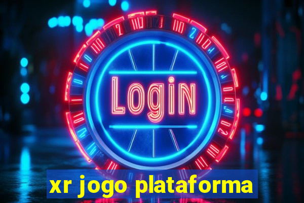 xr jogo plataforma